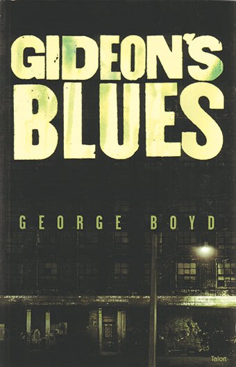 Gideon's Blues by George Boyd, Paperback | Indigo Chapters