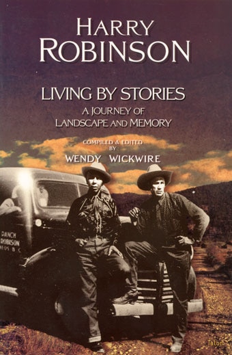 Living by Stories by Harry Robinson, Paperback | Indigo Chapters