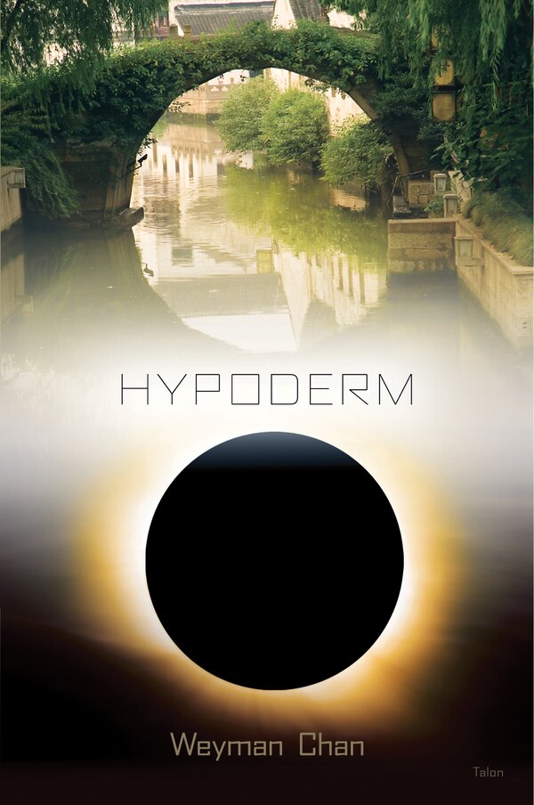 hypoderm by Weyman Chan, Paperback | Indigo Chapters