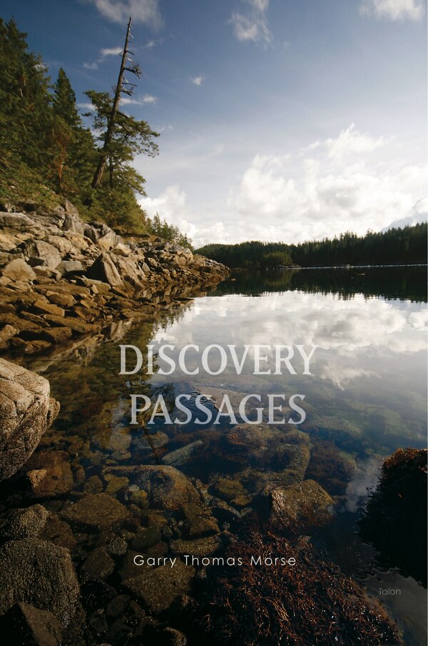 Discovery Passages by Garry Thomas Morse, Paperback | Indigo Chapters