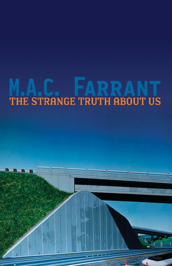 The Strange Truth About Us by M.A.C. Farrant, Paperback | Indigo Chapters