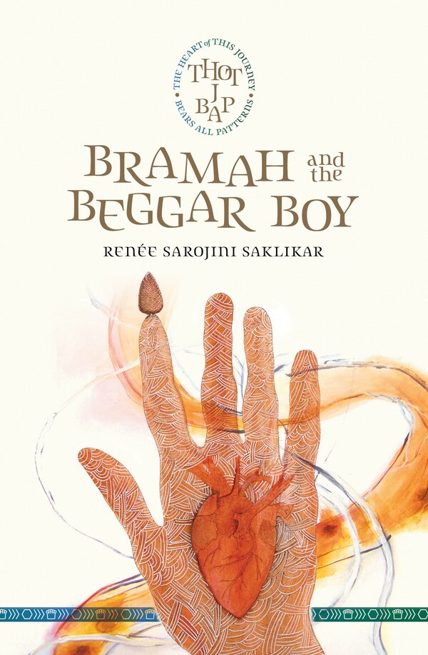 Bramah And The Beggar Boy by Renée Sarojini Saklikar, Paperback | Indigo Chapters