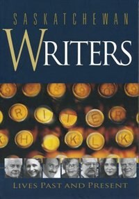 Saskatchewan Writers by Heather Hodgson, Paperback | Indigo Chapters