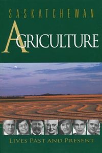 Saskatchewan Agriculture by Lisa Dale-burnett, Paperback | Indigo Chapters