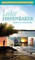 Lake Diefenbaker by Michael Clancy, Paperback | Indigo Chapters