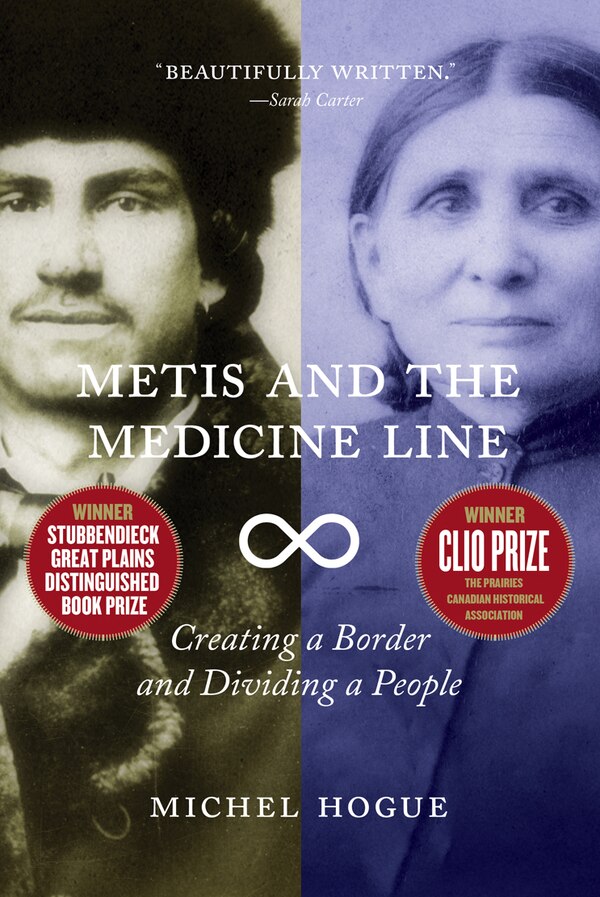 Metis and the Medicine Line, Paperback | Indigo Chapters