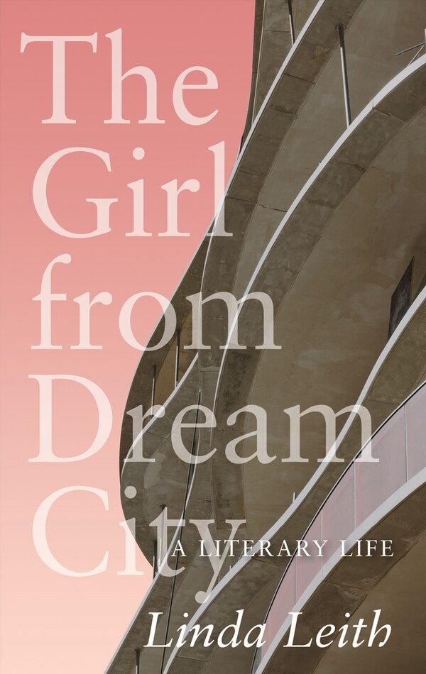 The Girl From Dream City by Linda Leith, Paperback | Indigo Chapters