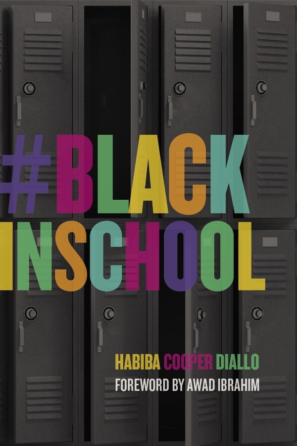 #blackinschool by Habiba Mariam Diallo, Paperback | Indigo Chapters
