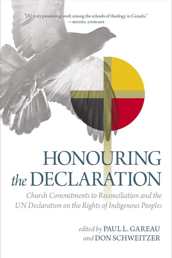 Honouring The Declaration by Don Schweitzer, Paperback | Indigo Chapters