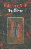 Devil's Darning Needle by Linda Holeman, Paperback | Indigo Chapters