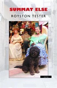Summat Else by Royston Tester, Paperback | Indigo Chapters
