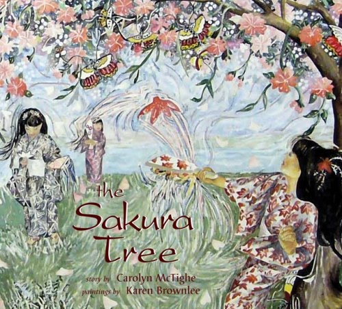 The Sakura Tree by Carolyn McTighe, Hardcover | Indigo Chapters