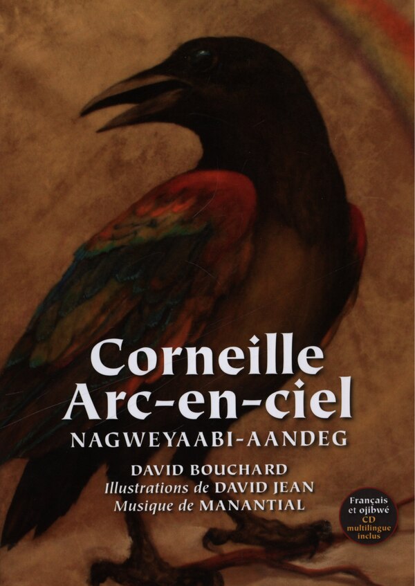 Cornielle Arc-en-ciel by David Bouchard, Hardcover | Indigo Chapters