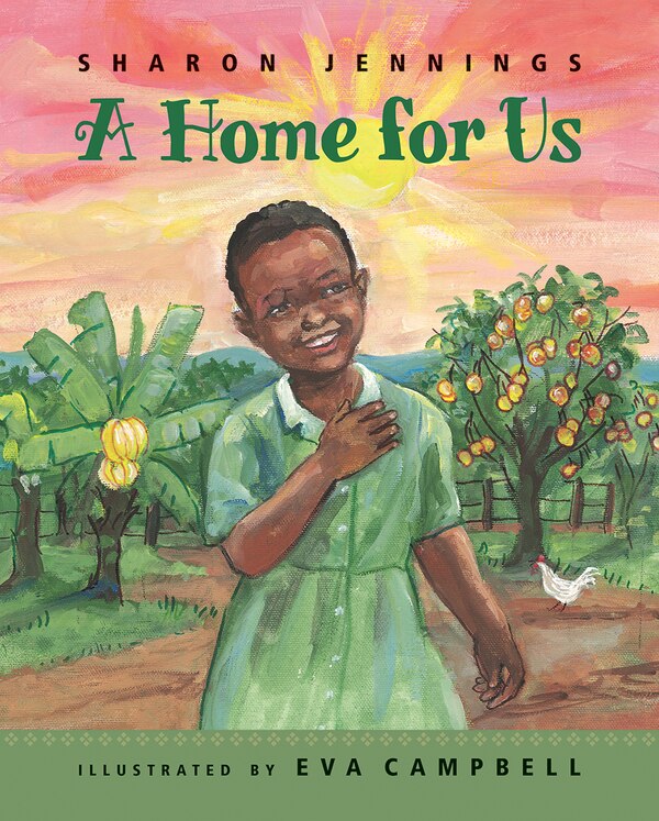 A Home For Us by Sharon Jennings, Picture Books | Indigo Chapters