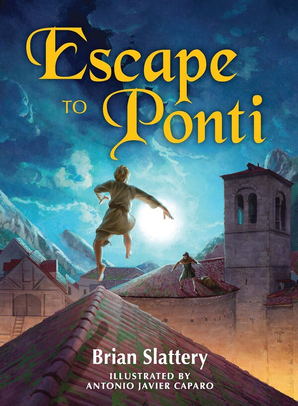 Escape to Ponti by Brian Slattery, Paperback | Indigo Chapters