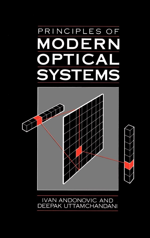 Principles Of Modern Optical Systems by Deepak G Uttamchandani, Paperback | Indigo Chapters