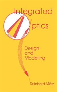 Integrated Optics by Marz Marz, Hardcover | Indigo Chapters