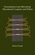 Nonuniform Line Microstrip Directional Couplers And Filters by Sener Uysal, Hardcover | Indigo Chapters