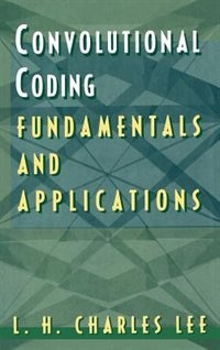 Convolutional Coding by Lee Lee, Hardcover | Indigo Chapters