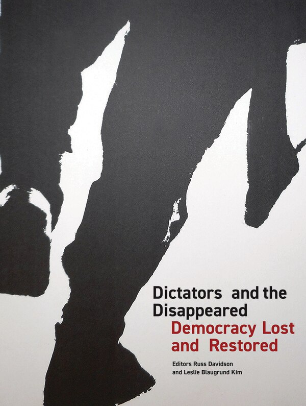 Dictators and the Disappeared by Russ Davidson, Hardcover | Indigo Chapters