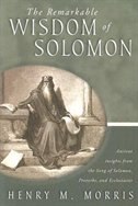 The Remarkable Wisdom of Solomon by Henry Morris, Paperback | Indigo Chapters