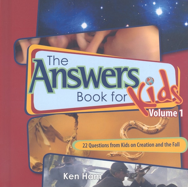 The Answer Book for Kids Volume 1 by Ken Ham, Hardcover | Indigo Chapters