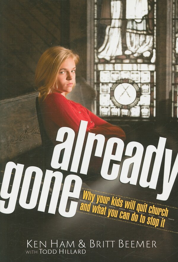 Already Gone by Ken Ham, Paperback | Indigo Chapters