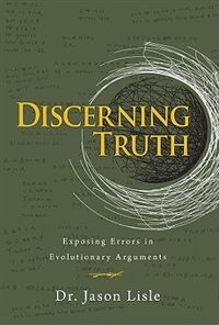 Discerning Truth by Jason Lisle, Paperback | Indigo Chapters