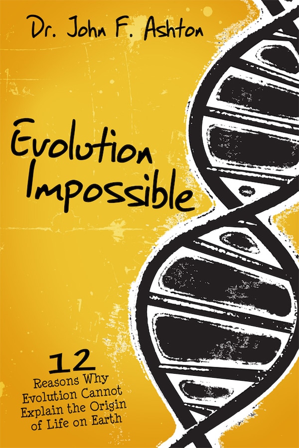 EVOLUTION IMPOSSIBLE by John F Ashton, Paperback | Indigo Chapters