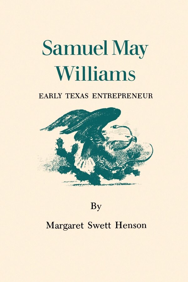 Samuel May Williams by Margaret Swett Henson, Paperback | Indigo Chapters