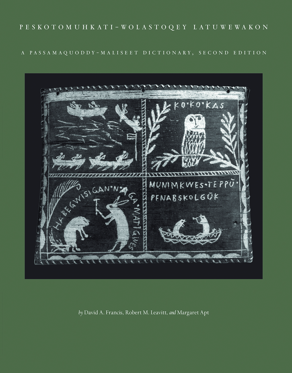 Peskotomuhkati-Wolastoqey Latuwewakon by David A. Francis, Hardcover | Indigo Chapters