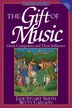The Gift of Music by Jane Stuart Smith, Paperback | Indigo Chapters