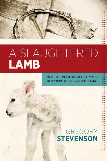 A Slaughtered Lamb by Gregory Stevenson, Paperback | Indigo Chapters