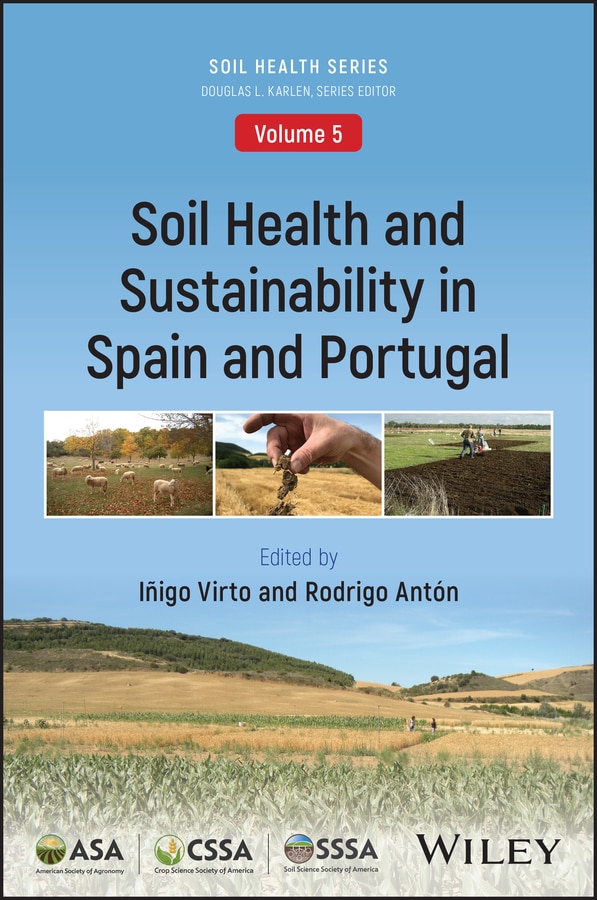 Soil Health and Sustainability in Spain and Portugal by Iigo Virto, Paperback | Indigo Chapters