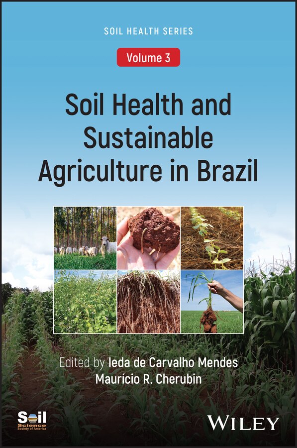 Soil Health and Sustainable Agriculture in Brazil by Ieda Mendes, Paperback | Indigo Chapters