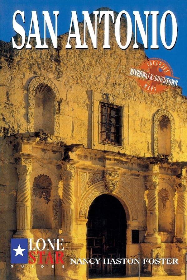 San Antonio by Nancy Haston Foster, Paperback | Indigo Chapters