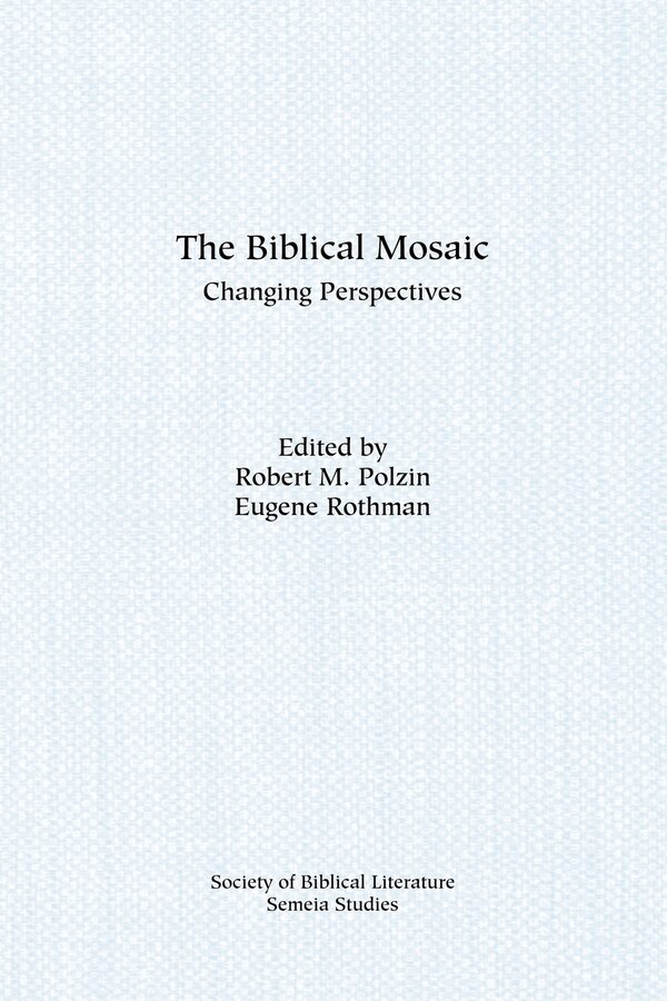 The Biblical Mosaic by Robert M Polzin, Paperback | Indigo Chapters
