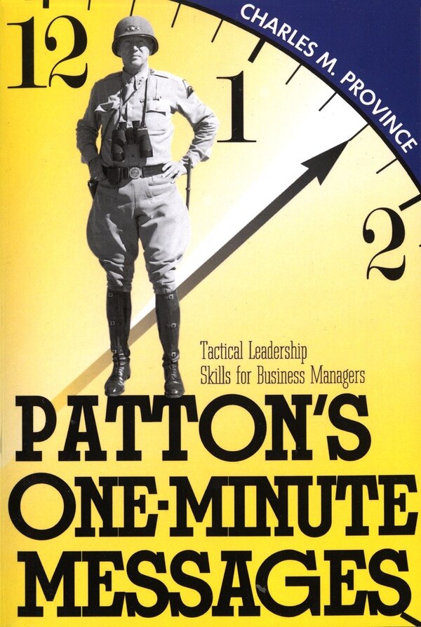 Patton's One-minute Messages by Charles Province, Paperback | Indigo Chapters
