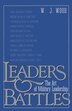 Leaders and Battles by W.j. Wood, Paperback | Indigo Chapters