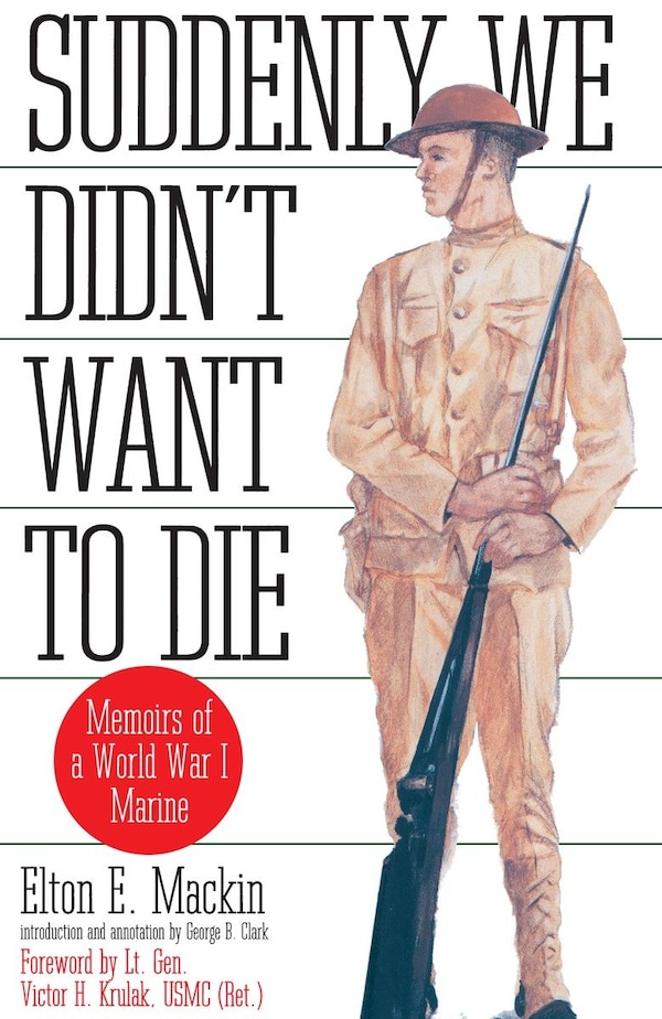 Suddenly We Didn't Want to Die by Elton Mackin, Paperback | Indigo Chapters