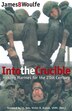 Into The Crucible by James Woulfe, Paperback | Indigo Chapters