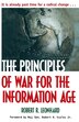 The Principles Of War For The Information Age by Robert Leonhard, Paperback | Indigo Chapters