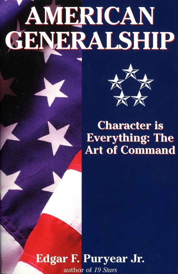 American Generalship by Edgar Puryear, Paperback | Indigo Chapters