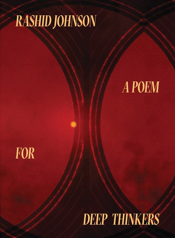 Rashid Johnson: A Poem for Deep Thinkers by Naomi Beckwith, Hardcover | Indigo Chapters