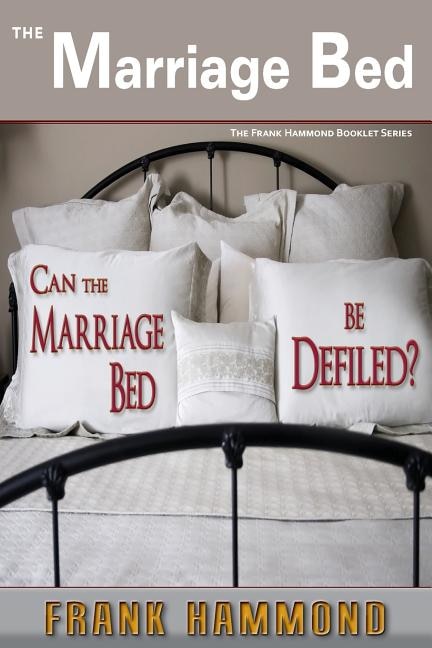 Marriage Bed by Frank Hammond, Paperback | Indigo Chapters