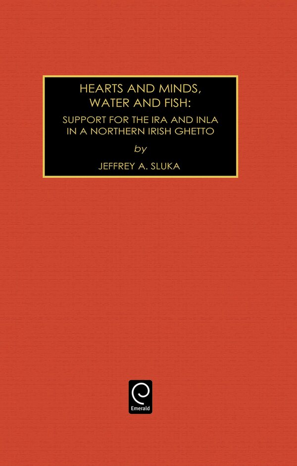 Hearts and Minds Water and Fish by Jeffrey A. Sluka, Hardcover | Indigo Chapters
