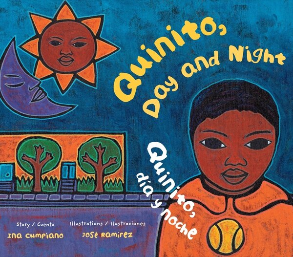 Quinito Day and Night / Quinito Día Y Noche by Ina Cumpiano, Paperback | Indigo Chapters