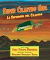 Super Cilantro Girl / La Superniña del Cilantro by Juan Felipe Herrera, Paperback | Indigo Chapters