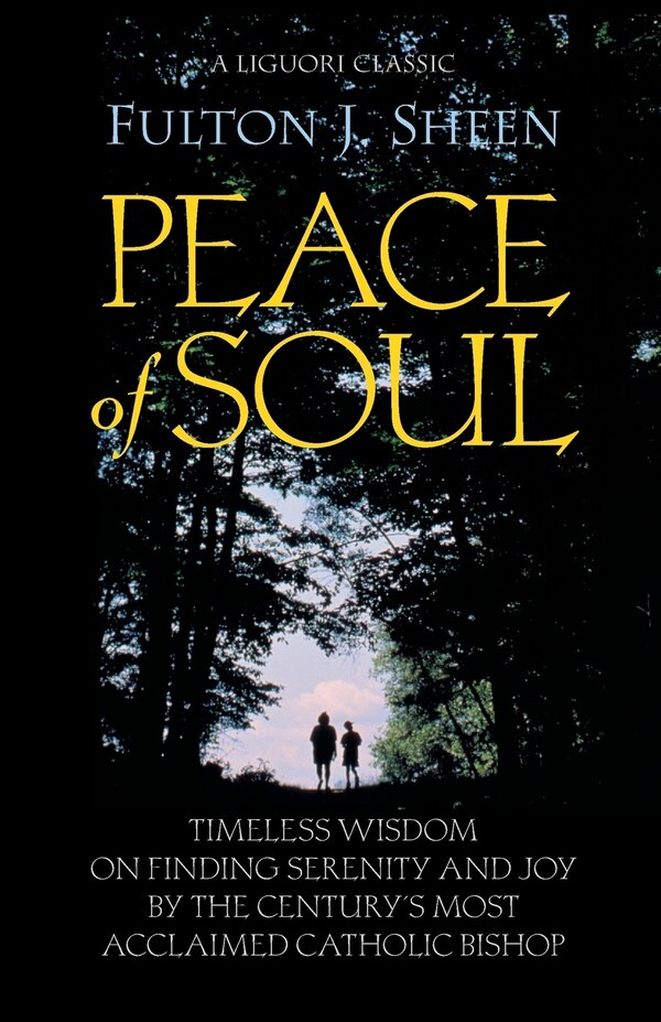 Peace of Soul by Fulton Sheen, Paperback | Indigo Chapters