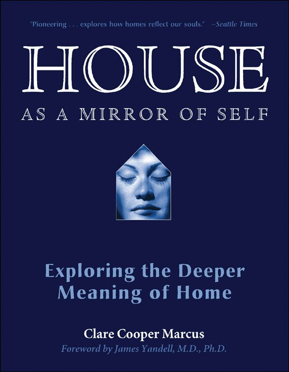 House As a Mirror Of Self by Clare Cooper Marcus, Paperback | Indigo Chapters